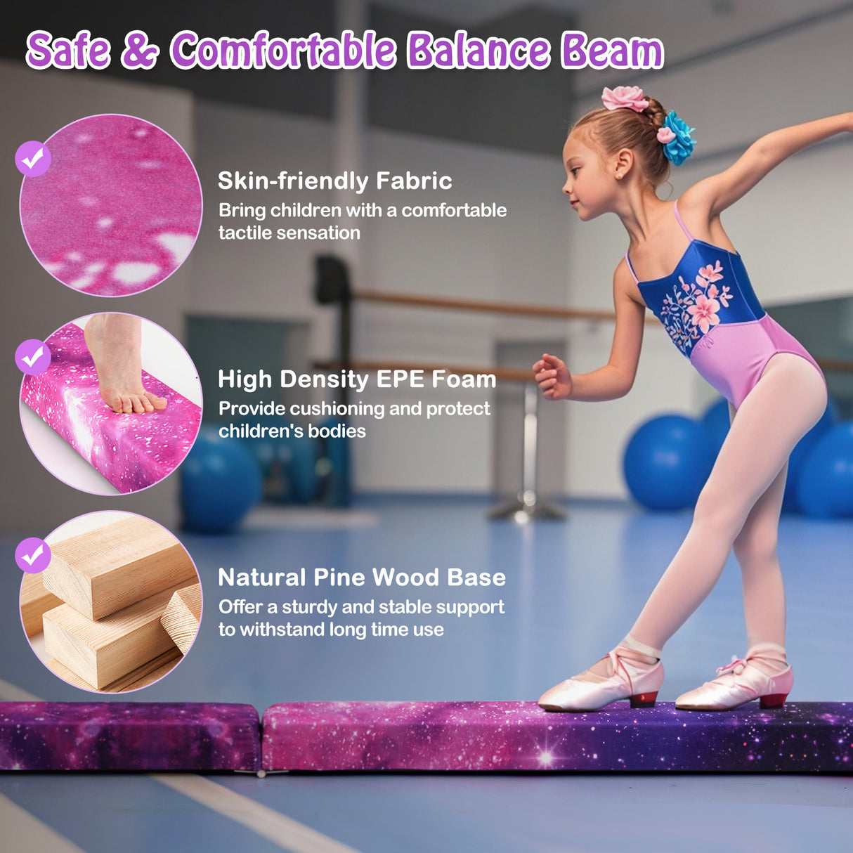 Girl on a balance beam with features highlighted, including skin-friendly fabric, high-density EPE foam, and natural pine wood base.