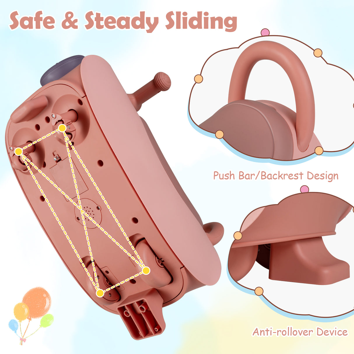 Foot-to-Floor Sliding Car w/ Under Seat Storage & Anti-rollover Device